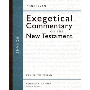 Romans - (Zondervan Exegetical Commentary on the New Testament) by  Frank S Thielman (Hardcover) - 1 of 1
