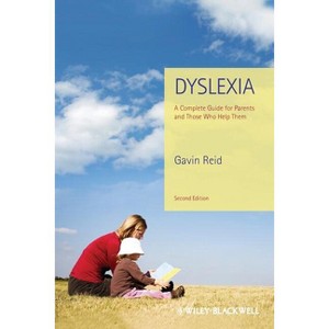 Dyslexia Parents Guide 2e - 2nd Edition by  Gavin Reid (Paperback) - 1 of 1