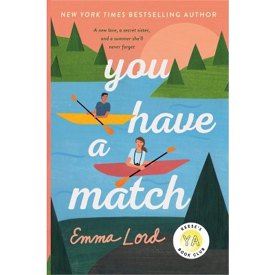 You Have a Match - by Emma Lord