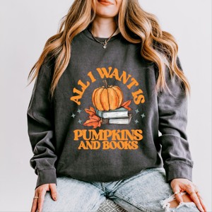 Simply Sage Market All I Want Is Pumpkins And Books Lightweight Garment Dyed Sweatshirt - 1 of 4