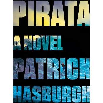 Pirata - by  Patrick Hasburgh (Paperback)