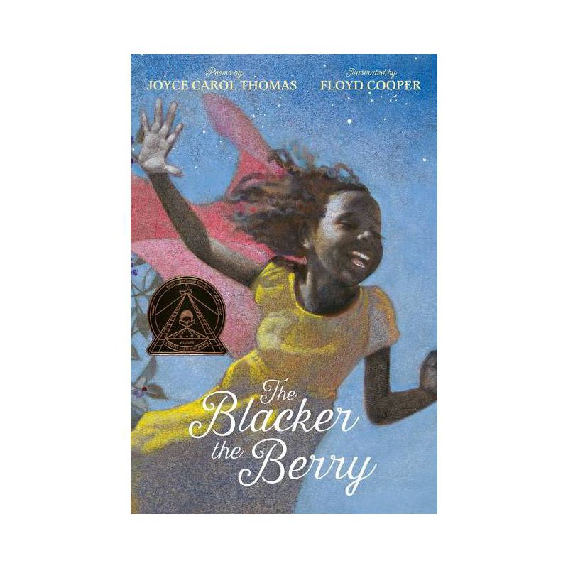 The Blacker the Berry - by Joyce Carol Thomas, 1 of 2