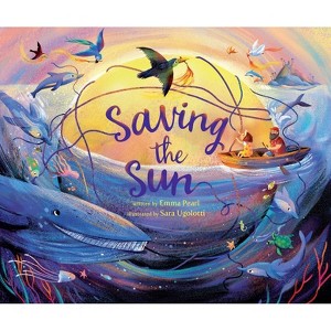 Saving the Sun - by  Emma Pearl (Hardcover) - 1 of 1