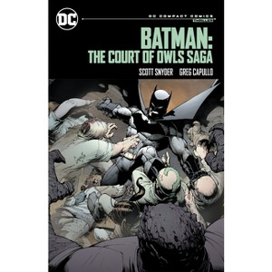 Batman: The Court of Owls Saga: DC Compact Comics Edition - by  Scott Snyder (Paperback) - 1 of 1