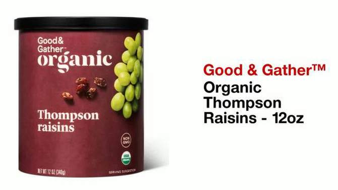 Organic Thompson Raisins - 12oz - Good & Gather&#8482;, 2 of 8, play video