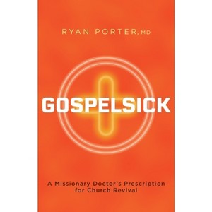 Gospelsick - by  Ryan Porter (Paperback) - 1 of 1