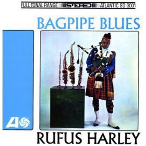 Rufus Harley - Bagpipe Blues (Vinyl) - 1 of 1