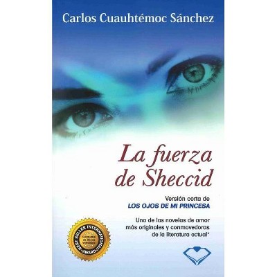 Fuerza de Sheccid -Pocket - Abridged by  Carlos C Sanchez (Paperback)