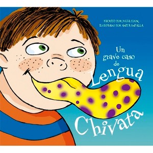 Un Grave Caso de Lengua Chivata - by  Julia Cook (Hardcover) - 1 of 1