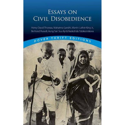 Essays on Civil Disobedience - (Dover Thrift Editions) by  Bob Blaisdell (Paperback)