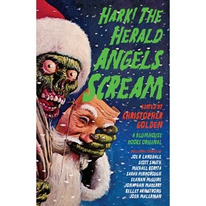 Hark! the Herald Angels Scream - (Blumhouse Books) by  Christopher Golden (Paperback) - 1 of 1