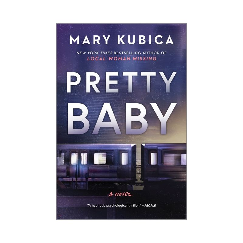 Pretty Baby (Reprint) (Paperback) by Mary Kubica, 1 of 2