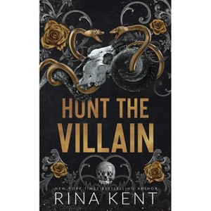 Hunt the Villain (Standard Edition) - (Kiss the Villain) by  Rina Kent (Paperback) - 1 of 1
