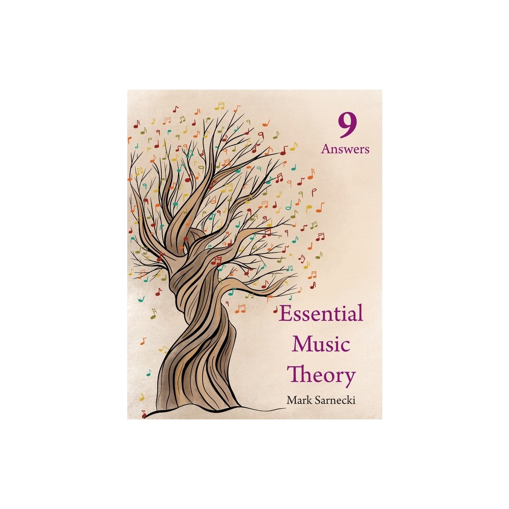 Essential Music Theory Answers 9 - by Mark Sarnecki (Paperback)