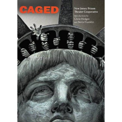 Caged - by  New Jersey Prison Theater Cooperative New Jersey Prison Theater Cooperative (Hardcover)