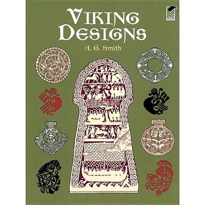 Viking Designs - (Dover Pictorial Archive) by  A G Smith (Paperback)