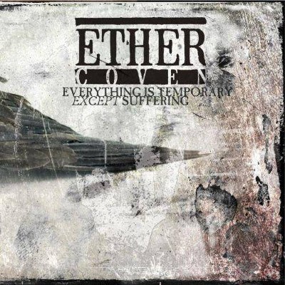 Ether Coven - Everything is Temporary Except Suffering (Vinyl)