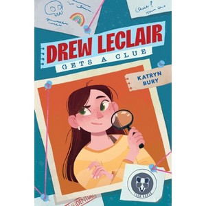 Drew LeClair Gets a Clue - by Katryn Bury - 1 of 1