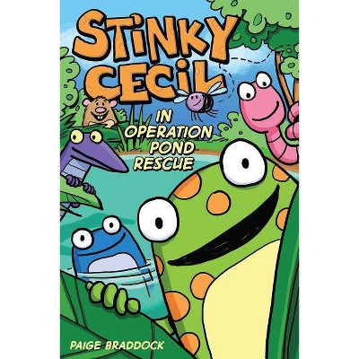 Stinky Cecil in Operation Pond Rescue, 1 - by  Paige Braddock (Paperback)