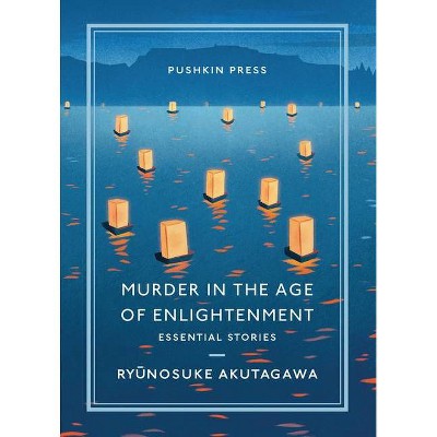 Murder in the Age of Enlightenment - (Essential Stories) by  Ryunosuke Akutagawa (Paperback)