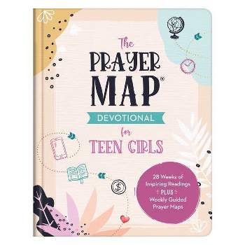 The Prayer Map Devotional for Teen Girls - (Faith Maps) by  Janice Thompson (Hardcover)