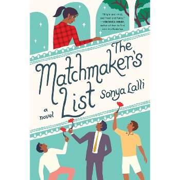 Matchmaker'S List - By Sonya Lalli ( Paperback )