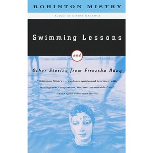 Swimming Lessons - (Vintage International) by  Rohinton Mistry (Paperback) - 1 of 1