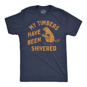 Mens Funny T Shirts My Timbers Have Been Shivered Sarcastic Beaver Graphic Novelty Tee For Men - Crazy Dog Men's T Shirt - 1 of 4