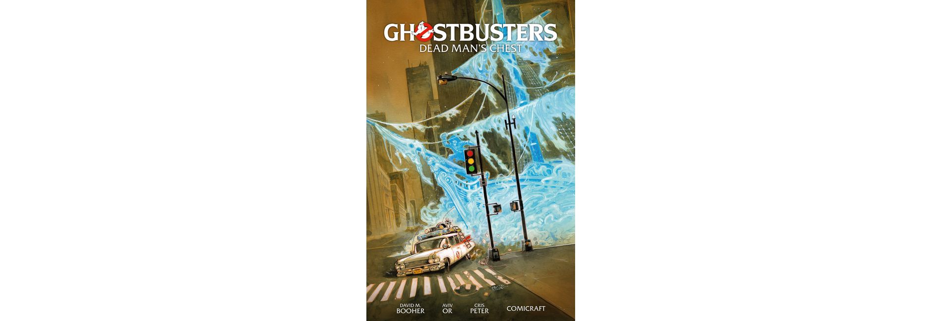 Ghostbusters Volume 2: Dead Man's Chest - by  David M Booher (Paperback)