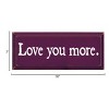 Slickblue Love You More Wooden Sign – Rustic Couple’s Wall Decor for Home, Wedding or Anniversary – 7x18, Color Options - 3 of 3