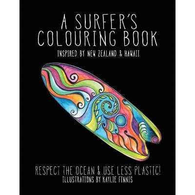 A Surfer's Colouring Book - (Colouring Books for Children and Adults) 2nd Edition by  Kaylie Alys Finnis (Paperback)