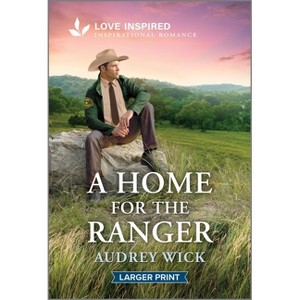 A Home for the Ranger - Large Print by  Audrey Wick (Paperback) - 1 of 1
