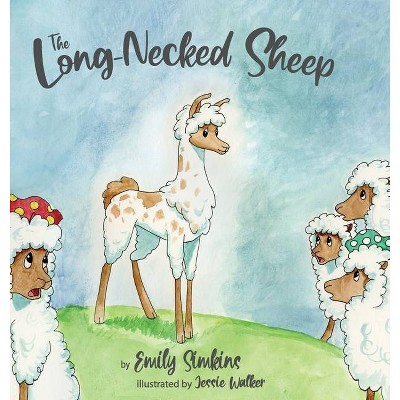 The Long-Necked Sheep - by  Emily Simkins (Hardcover)