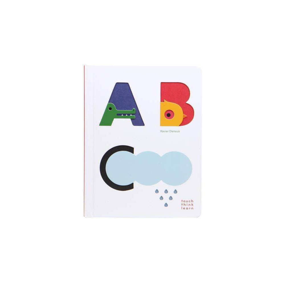 Touchthinklearn: ABC - (Touch Think Learn) by Xavier Deneux (Board Book)