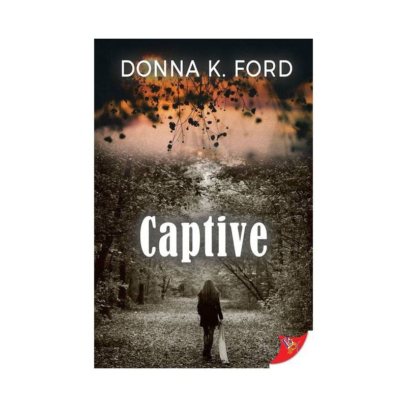 Captive - by  Donna K Ford (Paperback), 1 of 2