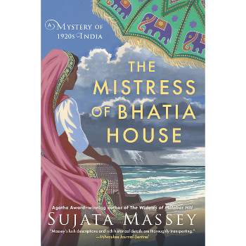The Mistress of Bhatia House - (Perveen Mistry Novel) by Sujata Massey