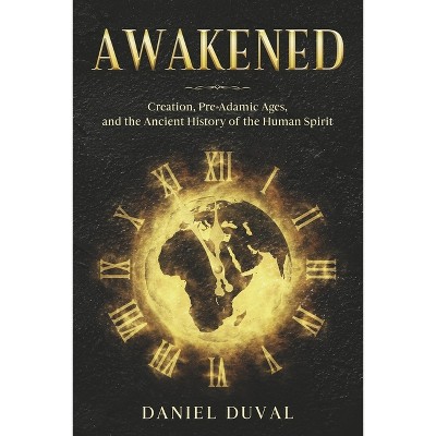 Awakened - by  Daniel Duval (Paperback)