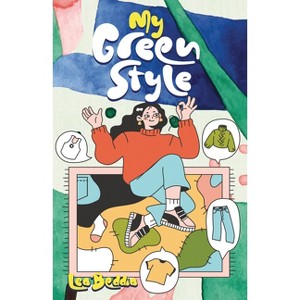 My Green Style - by  Lea Beddia (Paperback) - 1 of 1