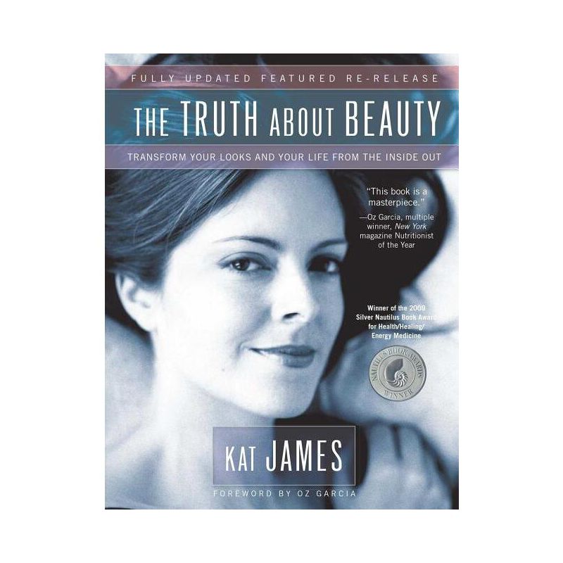 The Truth about Beauty - 2nd Edition by  Kat James (Paperback), 1 of 2