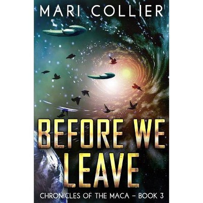 Before We Leave - Large Print by  Mari Collier (Paperback)