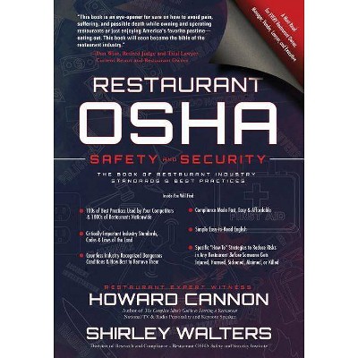 Restaurant OSHA Safety and Security - by  Howard Cannon & Shirley Ann Walters (Paperback)