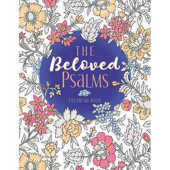 The Beloved Psalms Coloring Book - (Majestic Expressions) by  Majestic Expressions (Paperback)