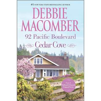 92 Pacific Boulevard - (Cedar Cove Novels) by  Debbie Macomber (Paperback)