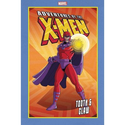 Adventures of the X-Men: Tooth and Claw - (Paperback)