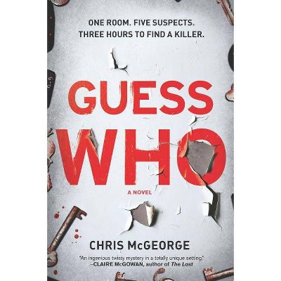 Guess Who - by  Chris McGeorge (Paperback)