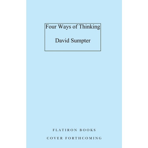 four ways of thinking sumpter