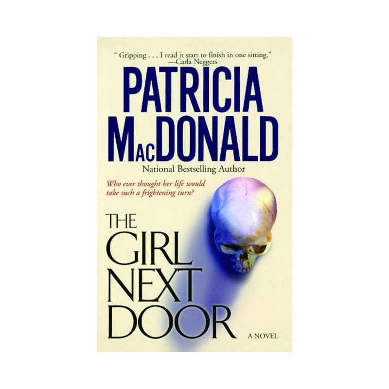 The Girl Next Door - by  Patricia MacDonald (Paperback), 1 of 2