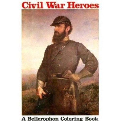 Civil War Heroes Color Bk - by  Alan Archambault (Paperback)