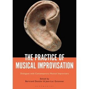 The Practice of Musical Improvisation - by Bertrand Denzler & Jean-Luc Guionnet - 1 of 1