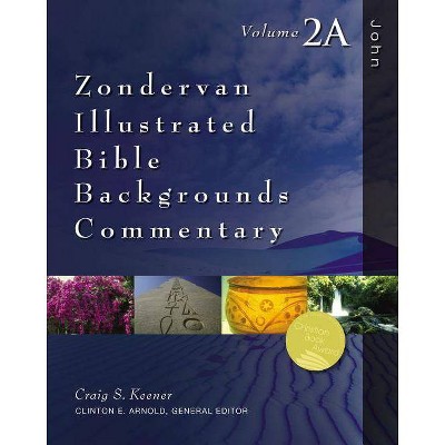 John - (Zondervan Illustrated Bible Backgrounds Commentary) by  Craig S Keener (Hardcover)